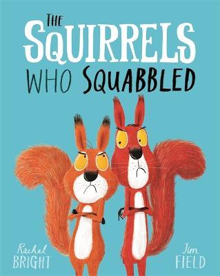 The Squirrels Who Squabbled (boardbook) | שני סנאים ואצטרובל - קרטון