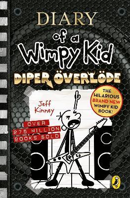 Diary of a Wimpy Kid 17 Diper Overloede | יומנו של חנון 17 מלחמת הלהקות